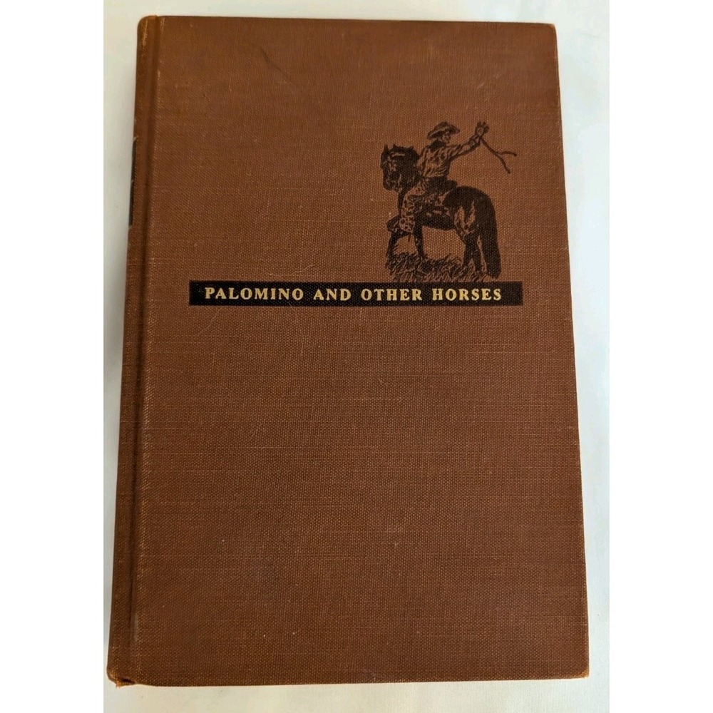 Palomino‎ and Other Horses Wesley Dennis 1950 Illustrated World Junior
